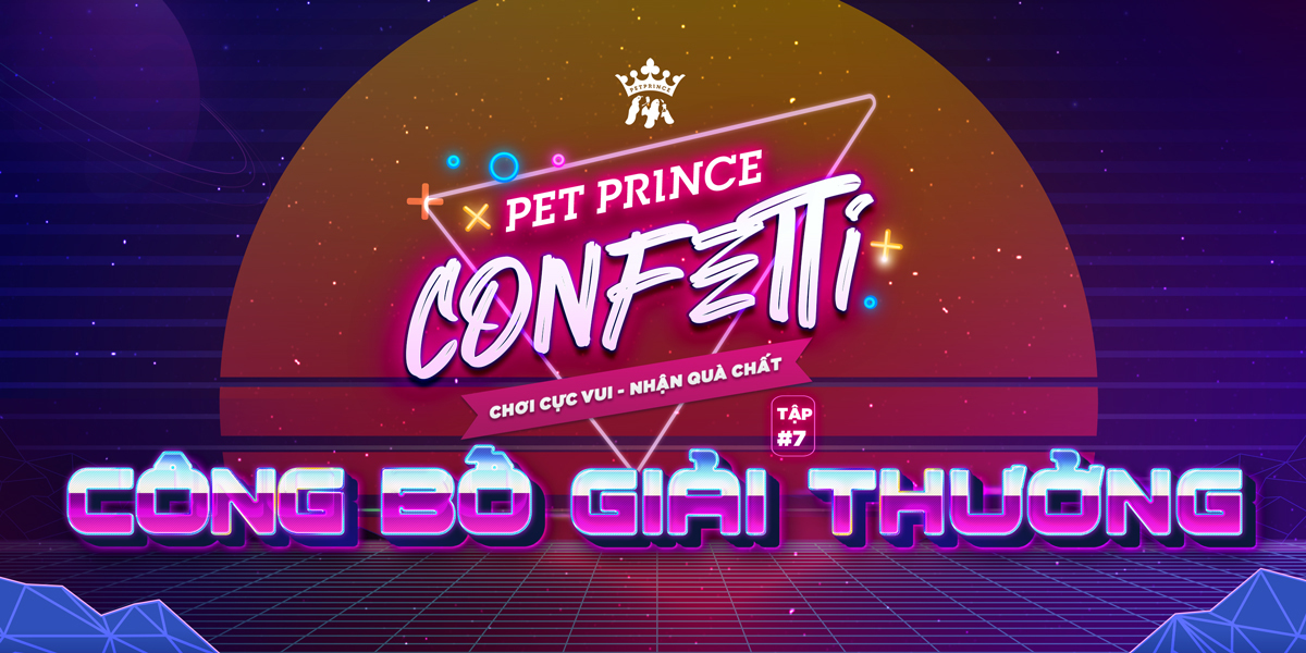 Công bố Pet Prince Confetti #7