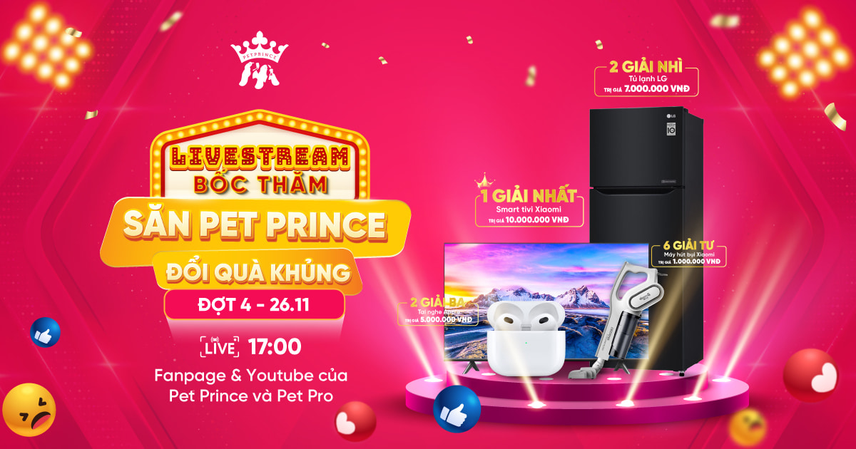Livestream Săn Pet Prince - Đổi Quà Khủng Đợt 4